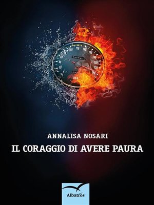 cover image of Il coraggio di avere paura